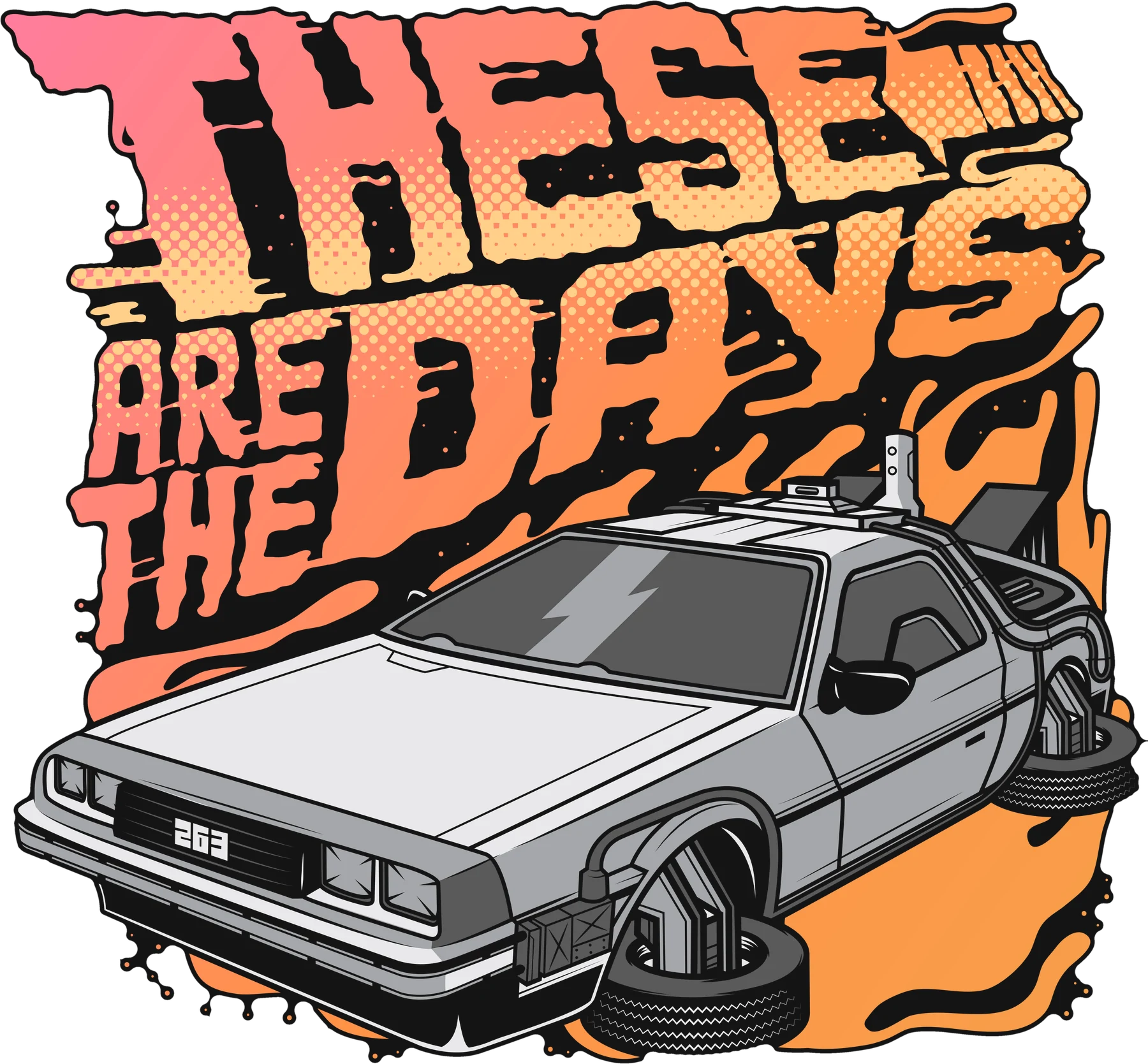 These Are The Days shirt print with a DeLorean